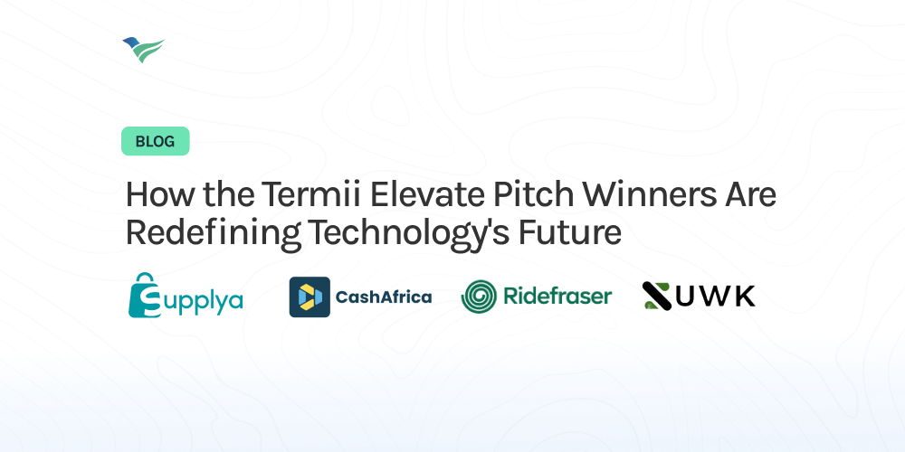 How the Termii Elevate Pitch Winners Are Redefining Technology's Future