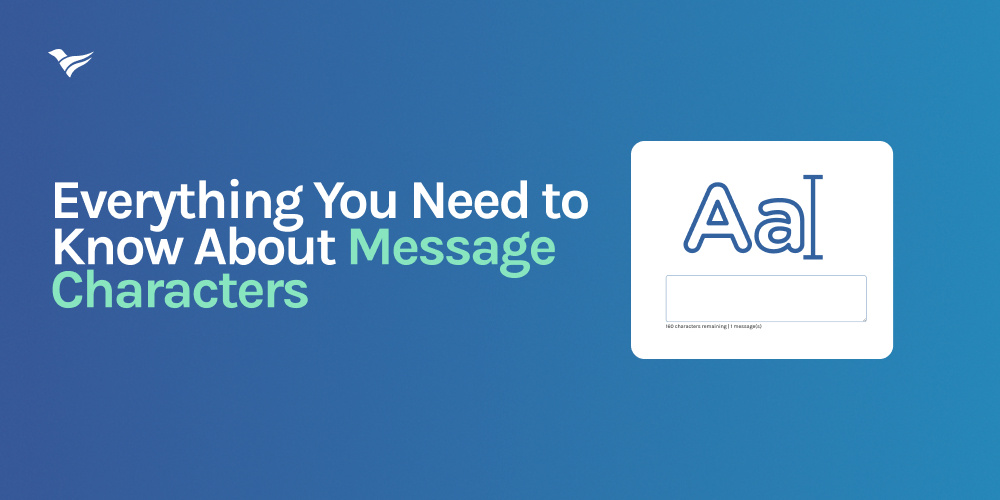Everything You Need to Know About Message Characters